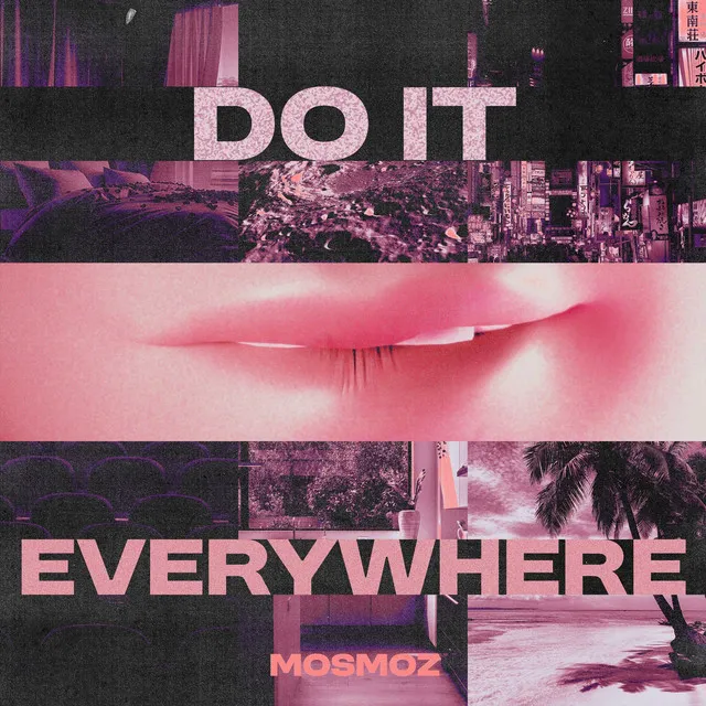 Do It Everywhere by Mosmoz - Hard Techno cover art