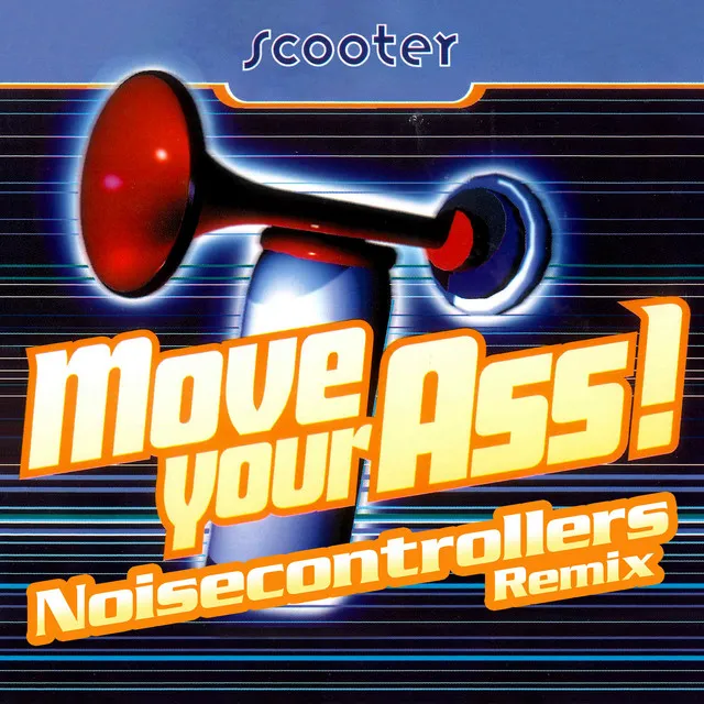 Cover art of Move Your Ass! (Noisecontrollers Remix)
