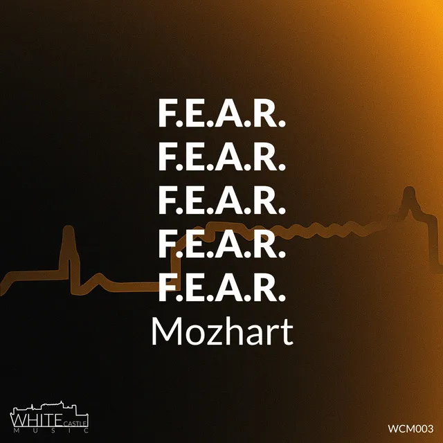 F.E.A.R. - Extended Edit by Mozhart - Hardstyle cover art