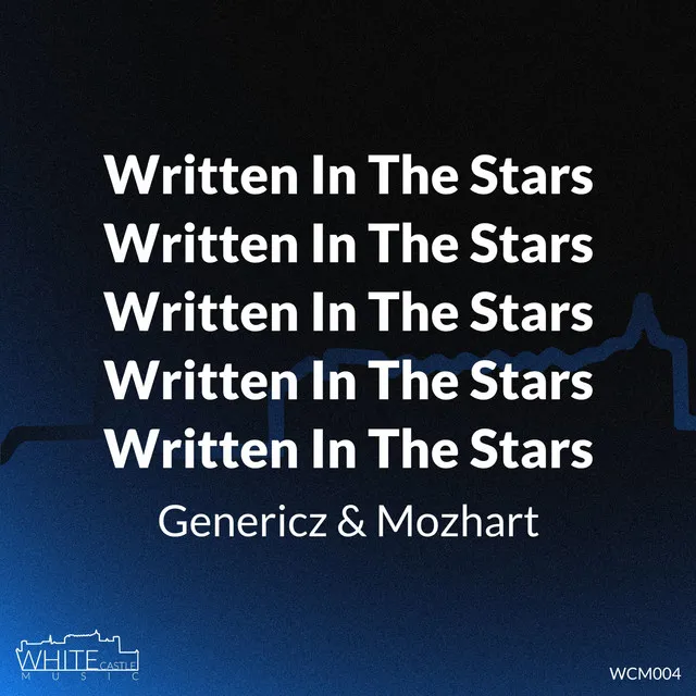 Written in the Stars - Extended Edit by Mozhart, Genericz - Hardstyle cover art