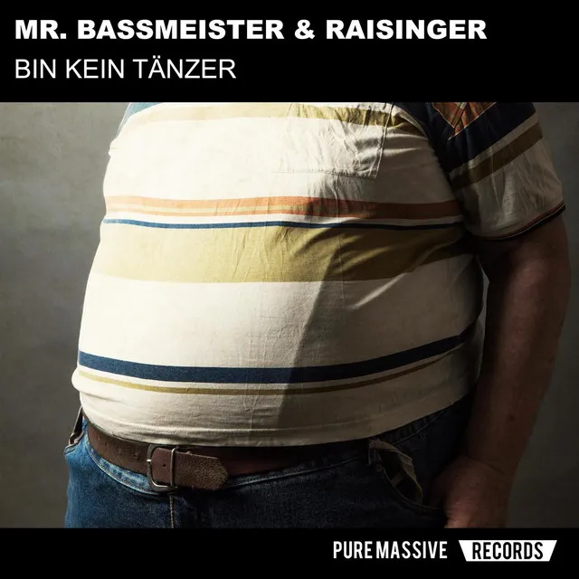 Bin Kein Tänzer - VIP Extended Mix by Mr. Bassmeister, Raisinger - Frenchcore cover art