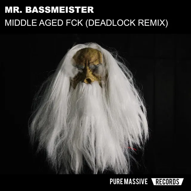 Middle Aged Fck - Deadlock Remix by Mr. Bassmeister, Deadlock - Frenchcore cover art