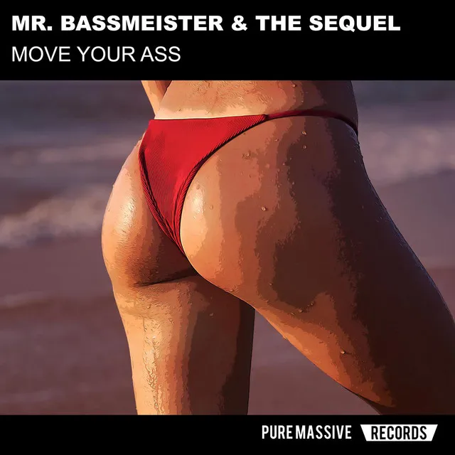 Move Your Ass by Mr. Bassmeister, The Sequel - Frenchcore cover art