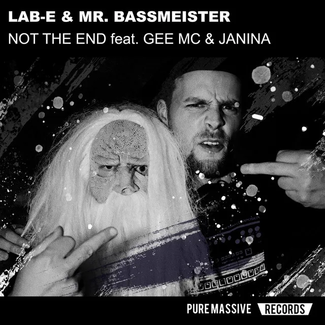 Not the End by Mr. Bassmeister, Lab-E, Gee Mc, Janina - Frenchcore cover art