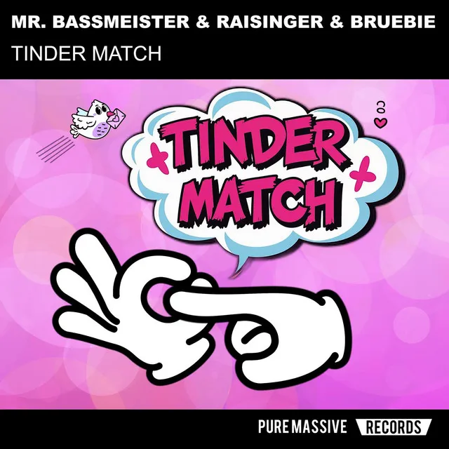 Tinder Match - Extended by Mr. Bassmeister, Raisinger, Bruebie - Frenchcore cover art