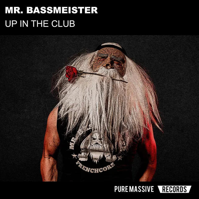 Up in the Club by Mr. Bassmeister - Frenchcore cover art