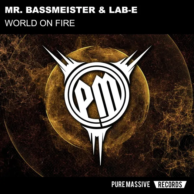 World on Fire by Mr. Bassmeister, Lab-E - Frenchcore cover art