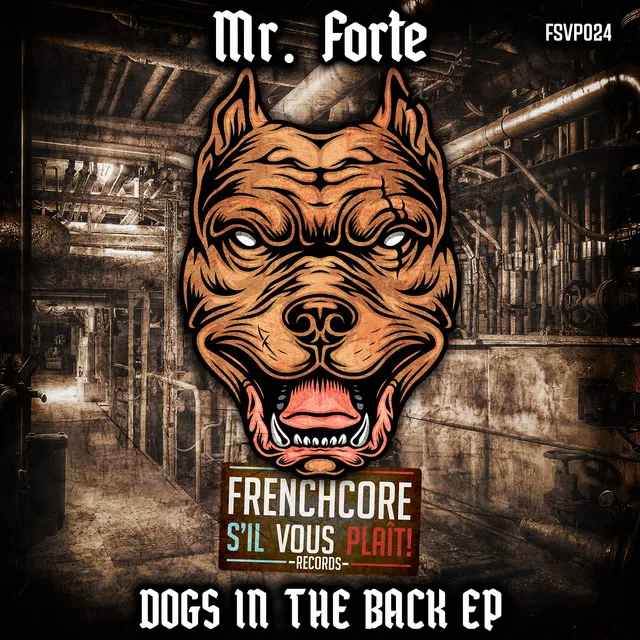 Dogs in the back by Mr. Forte - Frenchcore cover art
