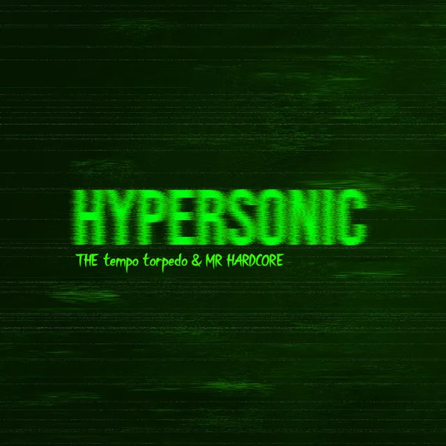 Hypersonic by Mr.Hardcore, THE tempo torpedo - Uptempo cover art
