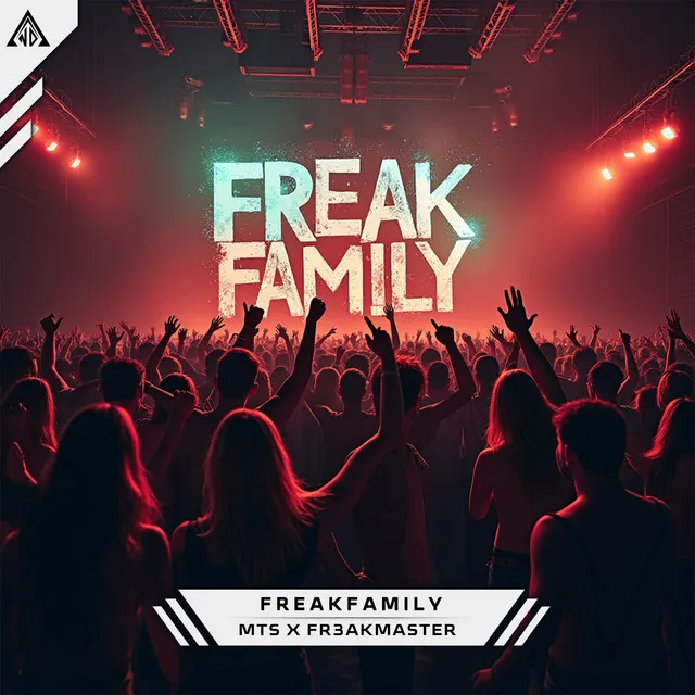 Freakfamily by MTS & FR3AKMASTER - Hardstyle cover art