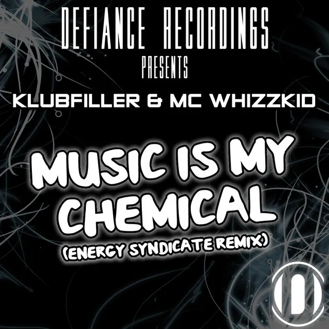 Cover art of Music Is My Chemical (Energy Syndicate Remix)