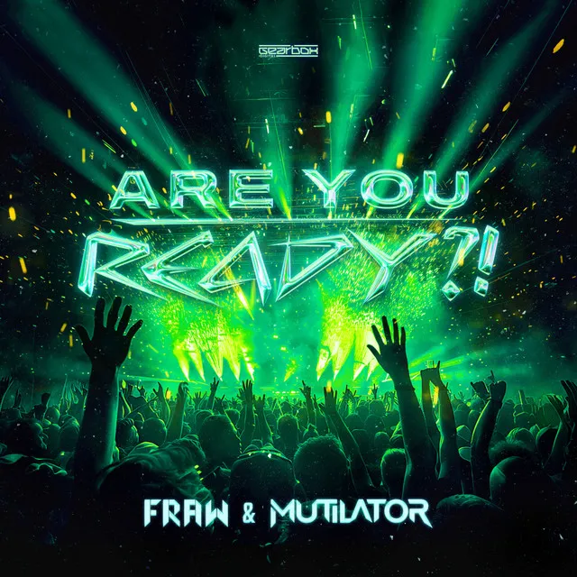 Are You Ready?! by Mutilator, Fraw - Rawstyle cover art