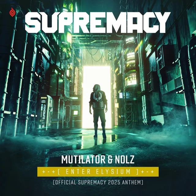 Enter Elysium (Official Supremacy 2025 Anthem) by Mutilator, Nolz - Rawstyle cover art