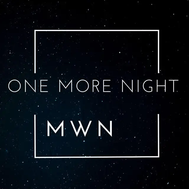 One More Night by MWN - Hardstyle cover art