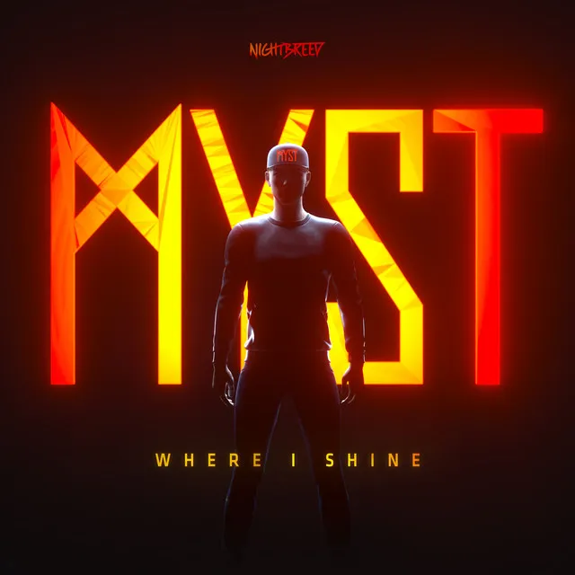 Where I Shine by MYST - Hardstyle cover art