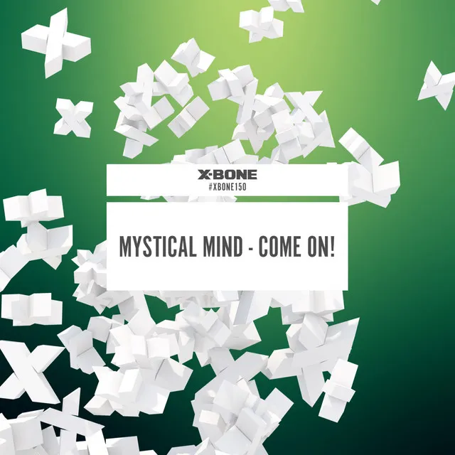 Come On! by Mystical Mind - Euphoric Hardstyle cover art