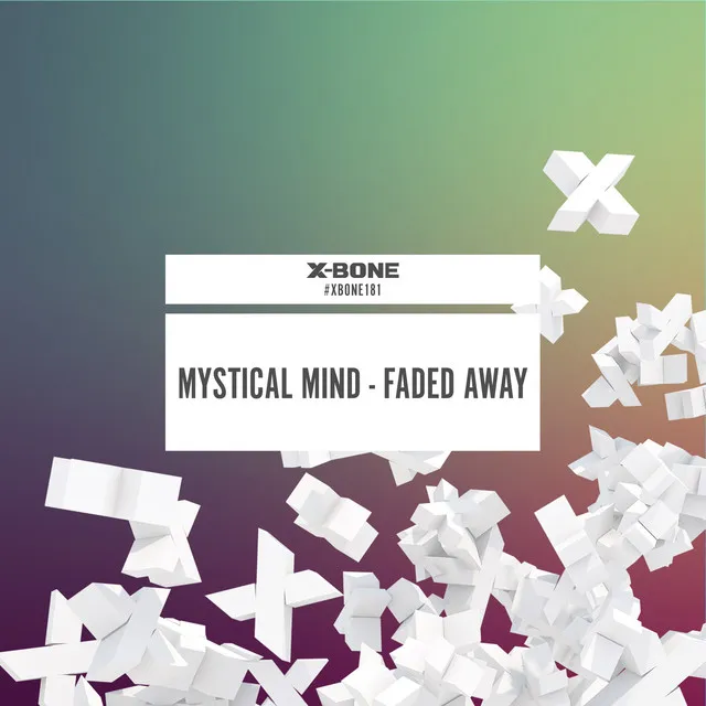 Faded Away by Mystical Mind - Euphoric Hardstyle cover art