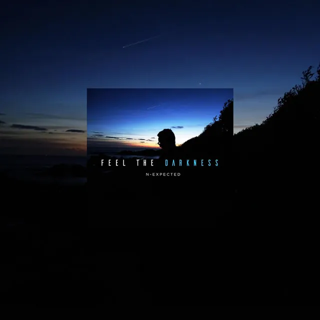 Feel The Darkness (2022 Edit) by N-Expected - Hardstyle cover art