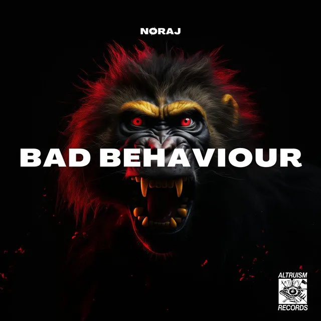 BAD BEHAVIOUR by NØRAJ - Hard Techno cover art