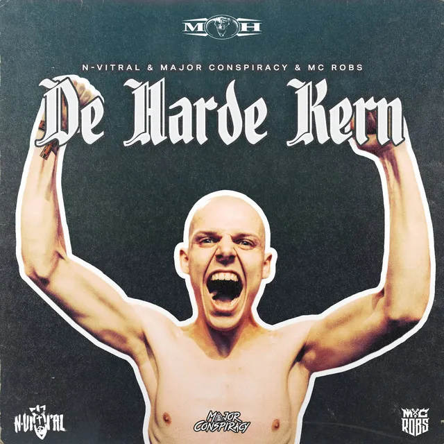 De Harde Kern by N-Vitral, Major Conspiracy, MC Robs - Hardcore cover art