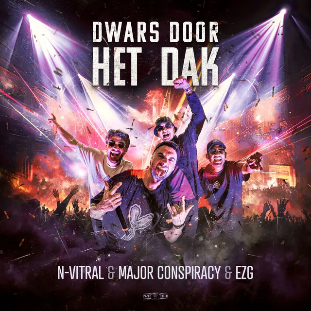 Dwars Door Het Dak by N-Vitral, EZG, Major Conspiracy - Hardcore cover art