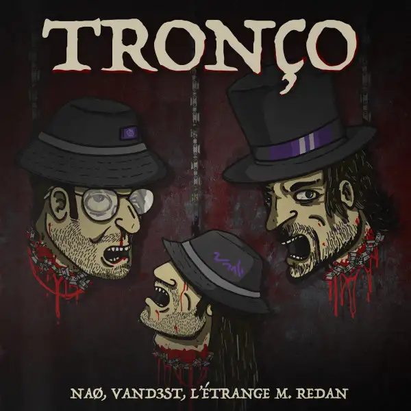 Tronço - Radio Edit by NAØ, L'Étrange M. Redan, VAND3ST - Hardstyle cover art