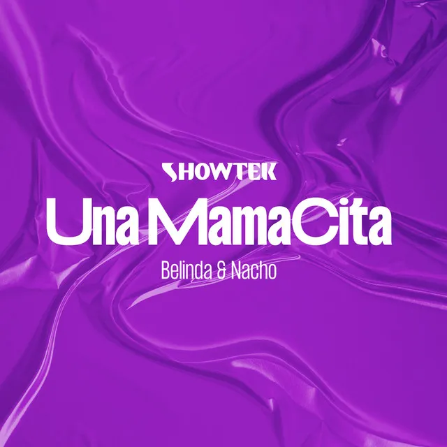 Una Mamacita by Nacho, Belinda, Showtek - Hardstyle cover art