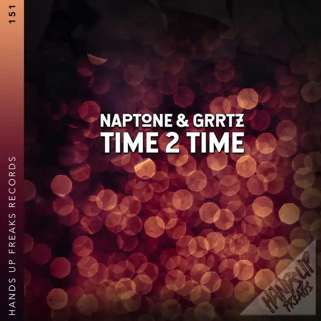 Time 2 Time - Extended Mix by Naptone, Grrtz - Hardstyle cover art