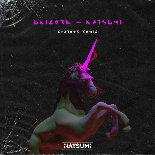 Unicorn - CHATOOR Remix by NATSUMI - Hardstyle cover art