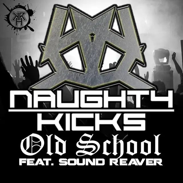 Old School - Original Mix by Naughty Kicks, Sound Reaver - Uptempo cover art