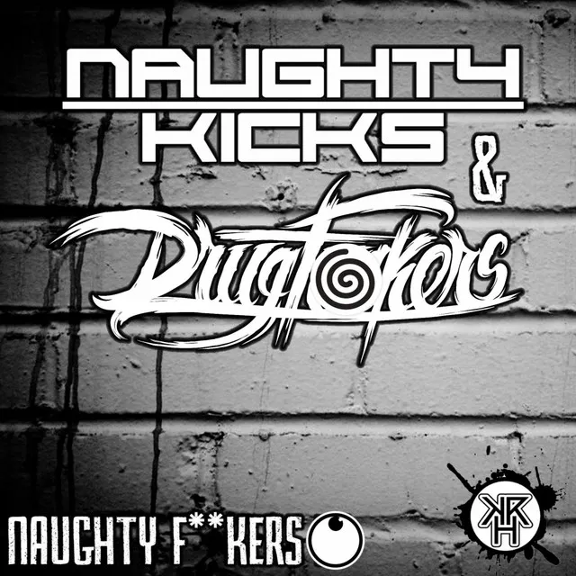 The Final Episode - Naughty Kicks Remix by Naughty Kicks, Drug Fuckers - Uptempo cover art