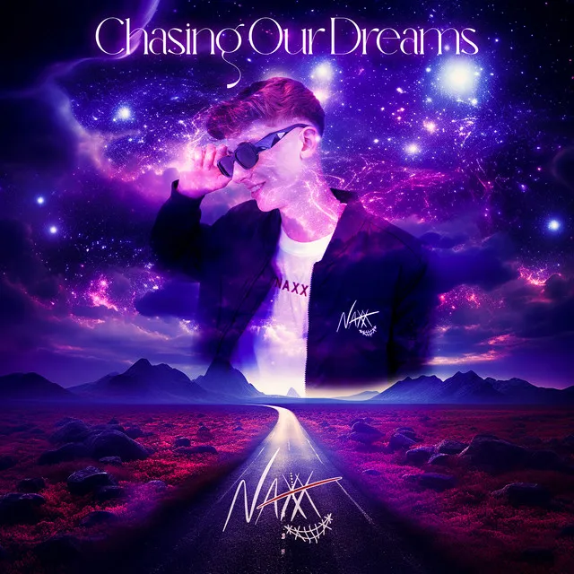 Chasing Our Dreams by NAXX - Hardstyle cover art