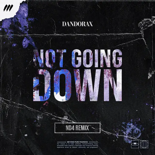 Not Going Down - ND4 Remix by ND4, Dandorax - Xtra Rawstyle cover art