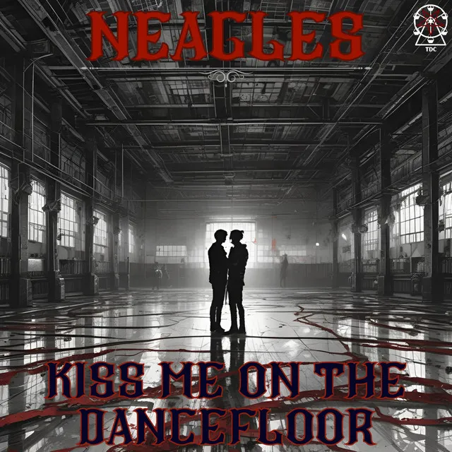 Kiss Me on the Dancefloor by Neagles - Hard Techno cover art
