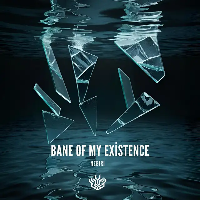 Bane of My Existence by Nebiri - Hardstyle cover art