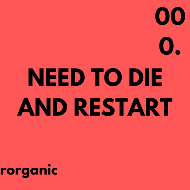 Cover art of Need to die and restart