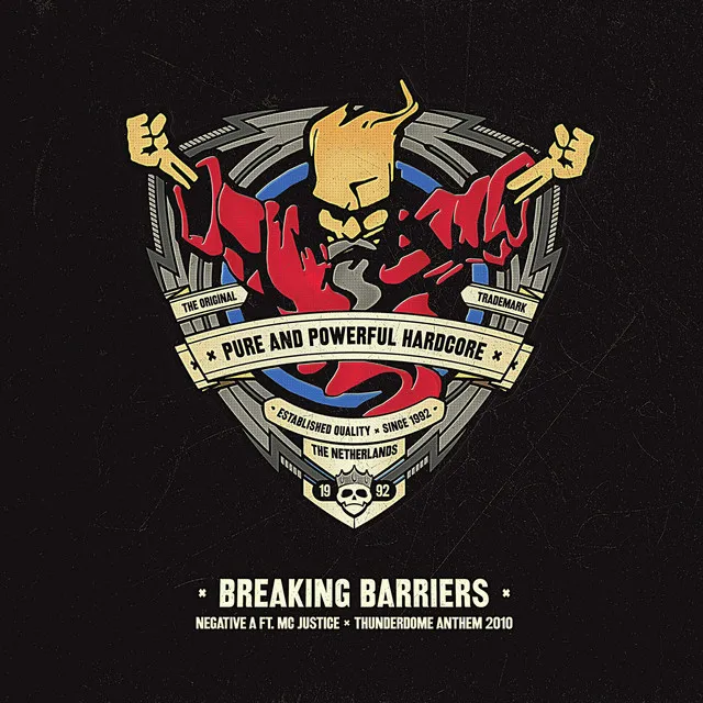Breaking Barriers - Thunderdome 2010 Anthem by Negative A, MC Justice - Hardcore cover art