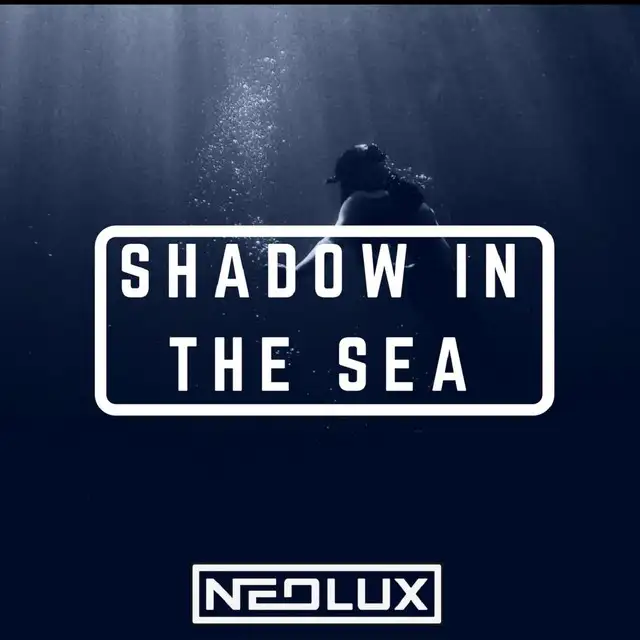 Shadow In The Sea - Definitive Mix by Neolux - Euphoric Hardstyle cover art
