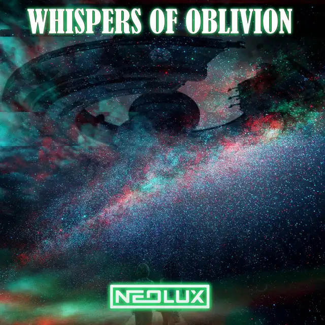 Whispers of Oblivion - Definitive Mix by Neolux - Euphoric Hardstyle cover art