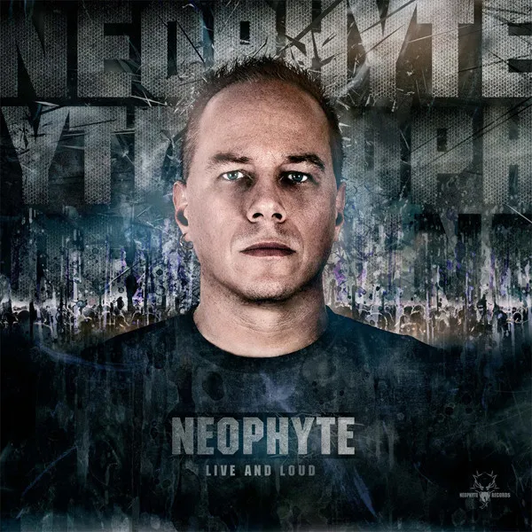 Live and Loud - Neophyte & Tha Playah's Loud mix by Neophyte - Hardcore cover art