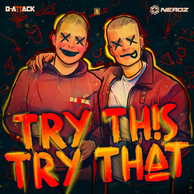 Try This Try That by Neroz, D-Attack - Rawstyle cover art