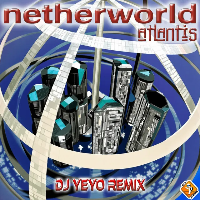 Atlantis - Dj Yeyo Remix by Netherworld, Dj Yeyo - Happy Hardcore cover art