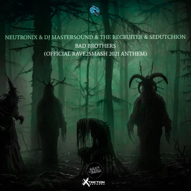 Bad Brothers (Official Rave2Smash 2021 Anthem) by Neutronix, Sedutchion, DJ Mastersound, The Recruiter - Uptempo cover art