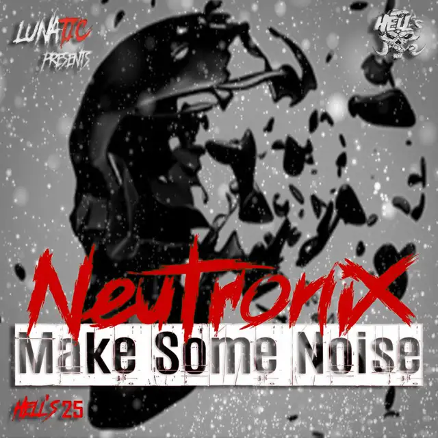 Make Some Noise by Neutronix - Uptempo cover art