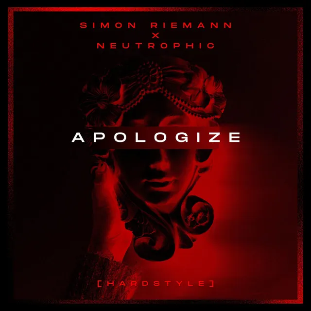 Apologize - Hardstyle - Extended by Neutrophic, Simon Riemann - Hardstyle cover art