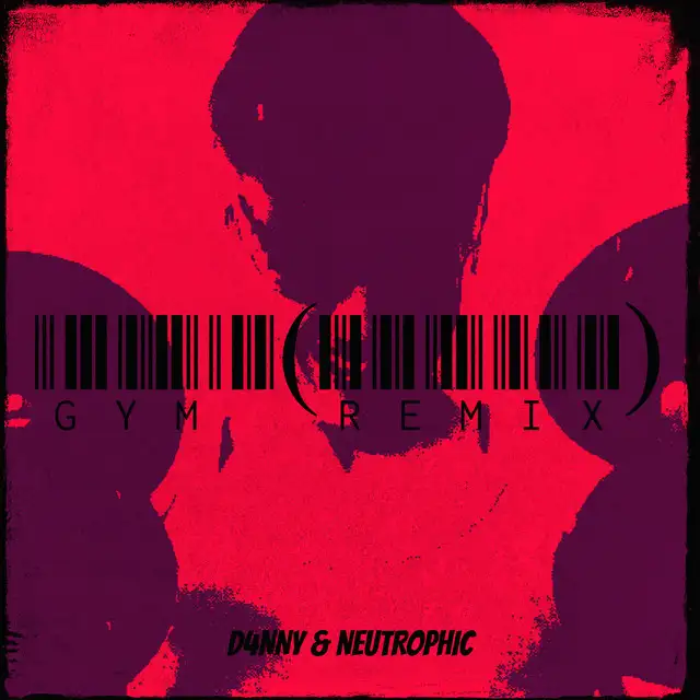 Gym (Remix) by Neutrophic, d4nny - Hardstyle cover art
