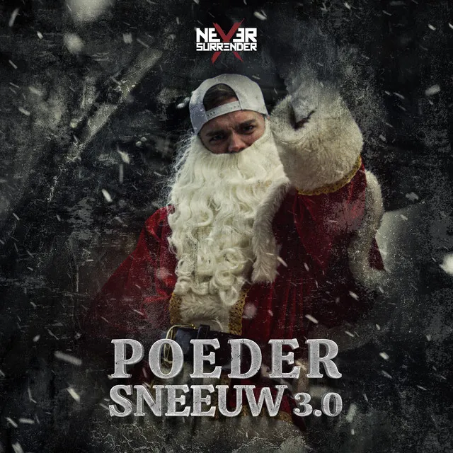 POEDERSNEEUW 3.0 by Never Surrender - Hardcore cover art