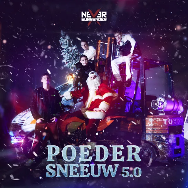 Poedersneeuw 5.0 by Never Surrender - Hardcore cover art