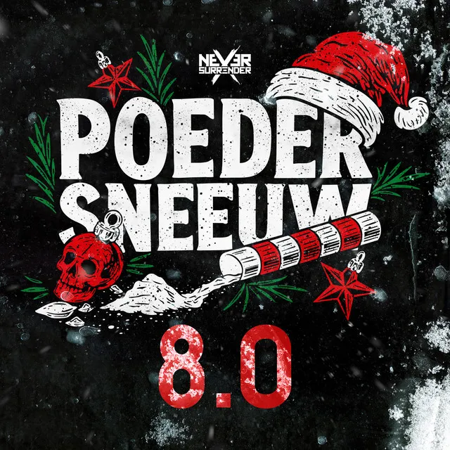 Poedersneeuw 8.0 by Never Surrender - Hardcore cover art