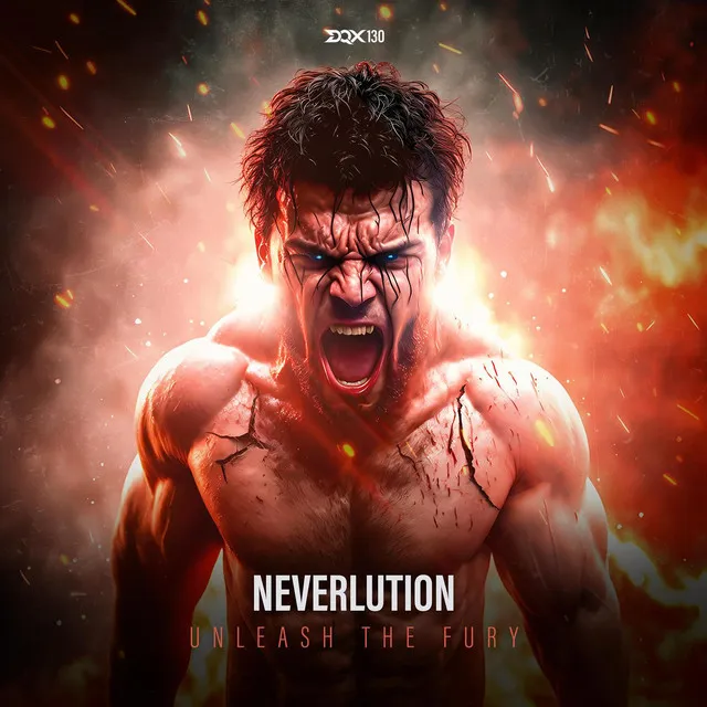 Unleash the Fury by Neverlution - Hardcore cover art